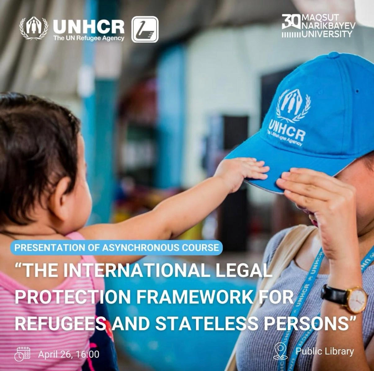 “Босқындар мен азаматтығы жоқ адамдарды қорғаудың халықаралық-құқықтық негізі”курсы